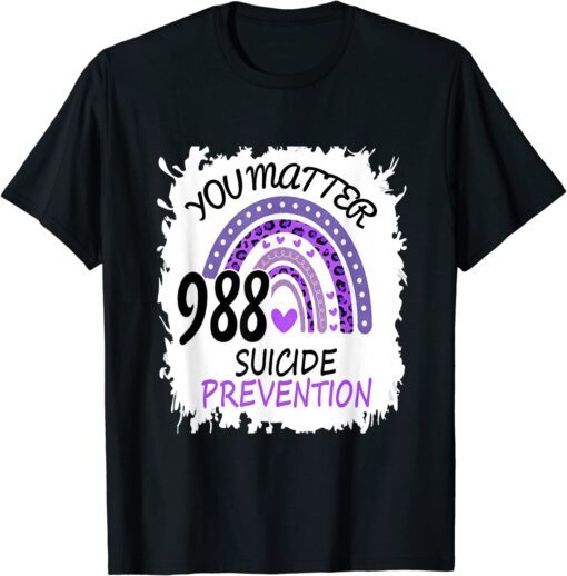 Rainbow you matter 988 suicide prevention colorful ribbon Tee Shirt