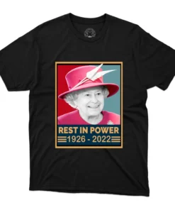 Rest In Power 1926-2022 Elizabeth Queen Tee Shirt