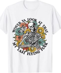 Retro Flower Skeleton Would Ya Look At That Halloween Tee Shirt