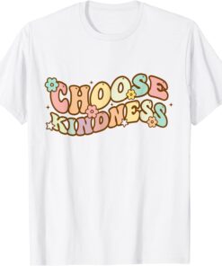 Retro Vintage Choose Kindness Lover Be Kind Tee Shirt