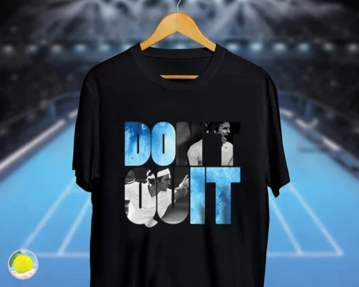 Roger Federer Tennis DON'T QUIT Tee Shirt