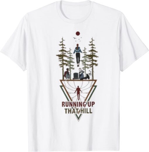 Running up that hill Max floating Tee Shirt