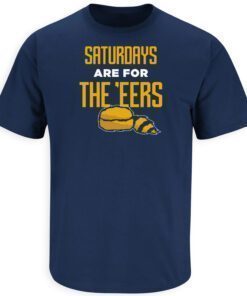 Saturdays are for the E'EERS West Virginia T-Shirt