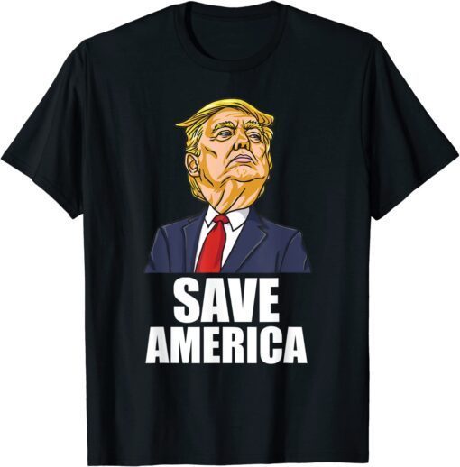 Save America Donald Trump T-Shirt