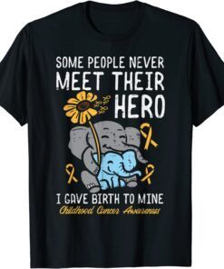 Some People Never Meet Their Hero Childhood Cancer Awareness Tee Shirt