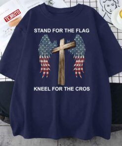 Stand For The Flag Kneel For The Cross Veterans 2023 Shirt