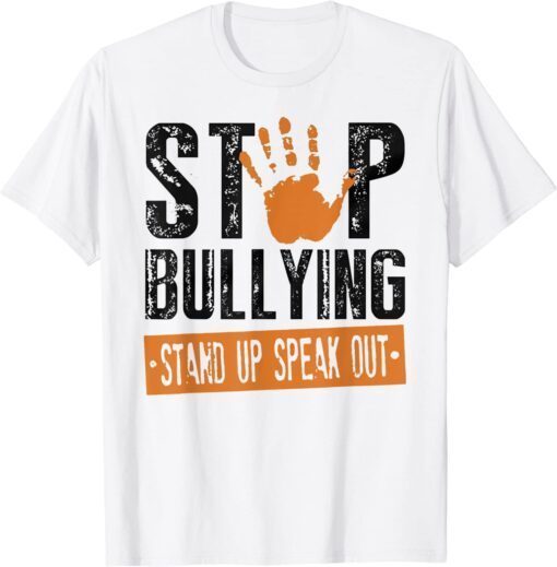 Stop Bullying Orange Stand Up Speak Out Unity Day Tee Shirt