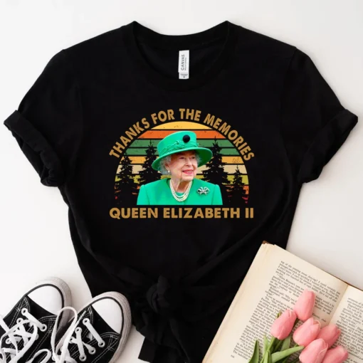 Thanks For The Memories The Queen Elizabeth II 1926-2022 Tee Shirt