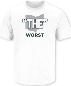 "The" Worst Anti-Ohio State Michigan State College Football Tee Shirt
