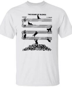 The sound of silence cat Tee shirt