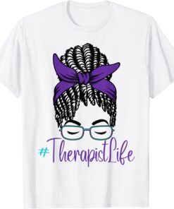 Therapist Life Messy Bun African American Mental Health Classic Shirt