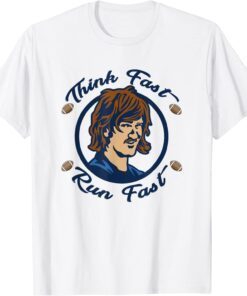 Think Fast Run Fast Chad Powers 200 American Football Tee Shirt