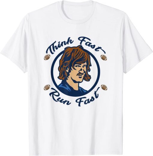 Think Fast Run Fast Chad Powers 200 American Football Tee Shirt