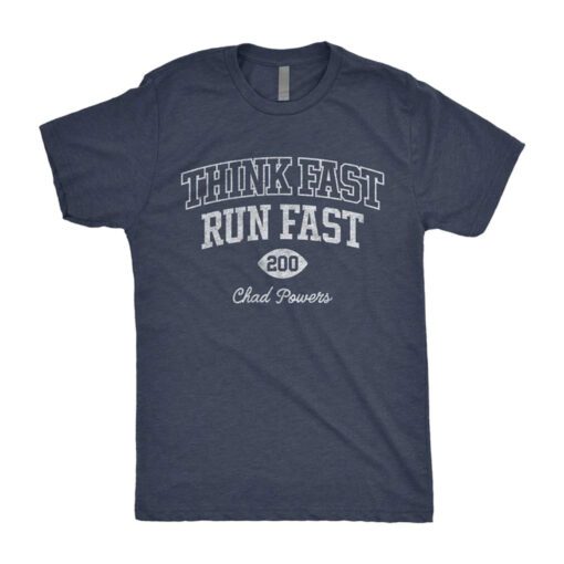 Think Fast, Run Fast Tee Shirt