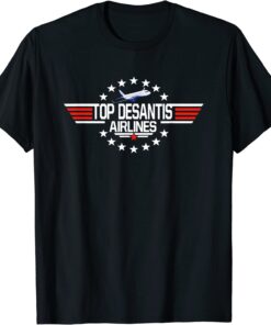 Top DeSantis Airlines Tee Shirt