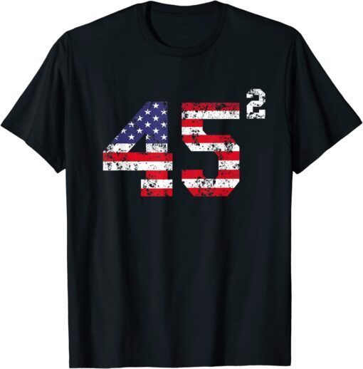 Trump 2024 45 Squared Vintage Flag Tee Shirt