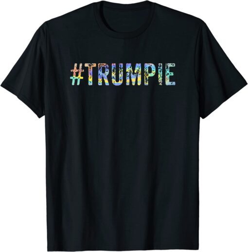 Trumpie #Trumpie Tie-Dye trump Anti Biden Tee Shirt