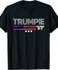 Trumpie and Proud Of It Tee Shirt