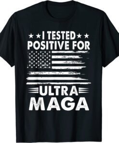 Ultra Maga Proud Republican USA Flag Patriotic American Tee Shirt