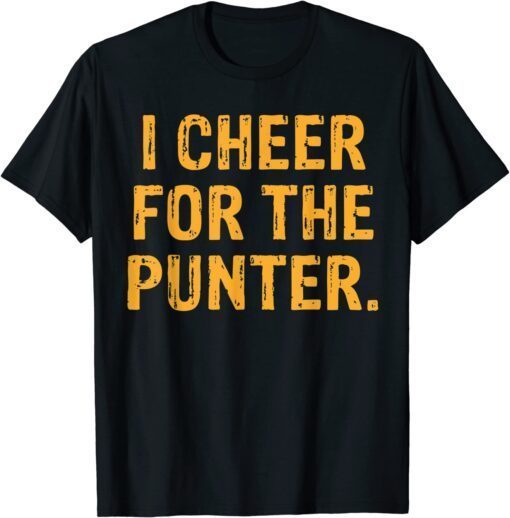 Vintage I Cheer For The Punter Tee Shirt