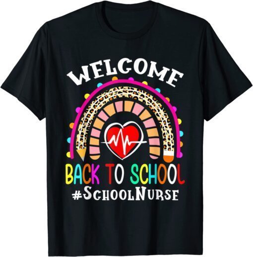 Welcome Back To School Nurse First Day Of School Tee Shirt