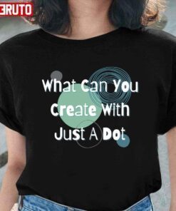 What Can You Create With Just A Dot Tee Shirt