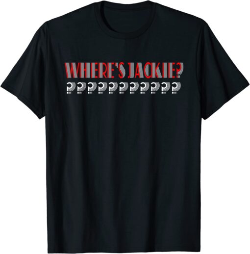 Where's Jackie? Anti-Biden Tee Shirt