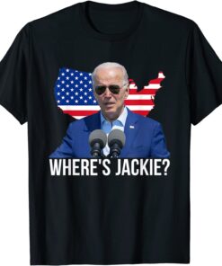 Where's Jackie? Anti-Biden Usa Flag Tee Shirt