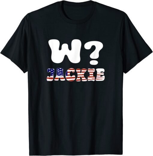 Where's Jackie Biden Us Flag Tee Shirt