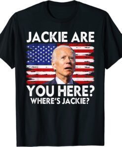 Where's Jackie Joe Biden Usa Flag Tee Shirt