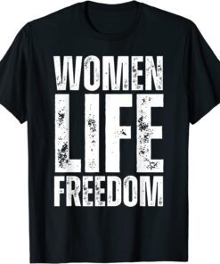 Women life freedom T-Shirt