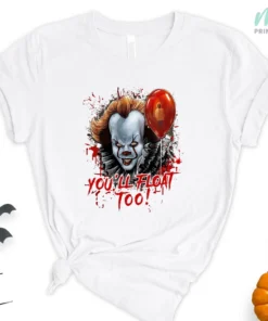 You'll Float Too Halloween Tee Shirt