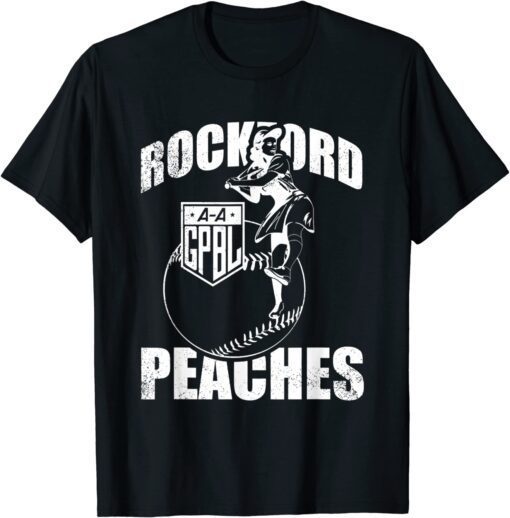 a league of their own rockford peaches Women Baseball Tee Shirt