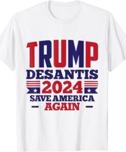 perfect trump desantis 2024 save america again Classic Shirt