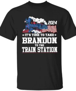 2024 it’s time to take Brandon to the train station Tee shirt