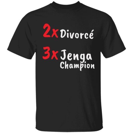 2X Divorce 3X jenga champion Tee shirt