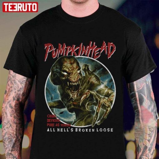 All Hell’s Broken Loose Pumpkinhead Halloween Horror Tee shirt