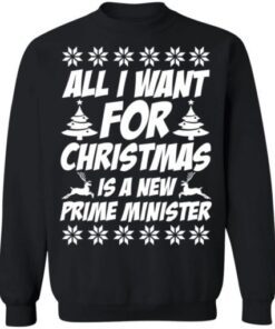 All I want for Christmas is a new prime minister Christmas Tee Shirt