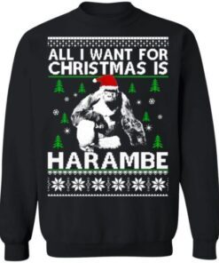 All i want for Christmas is Harambe Christmas TAll i want for Christmas is Harambe Christmas Tee Shirtee Shirt