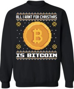 All i want for christmas is bitcoin Christmas Tee Shirt