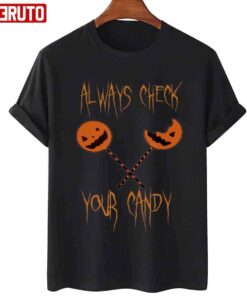 Always Check Your Candy Halloween Trick R Treat Sam Lollipop Shirt