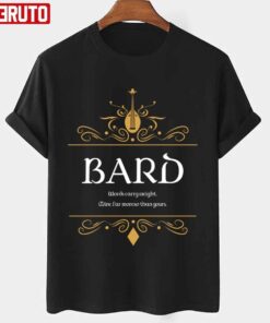 Bard Bards Buff D&D Dungeons & Dragons Design T-shirt