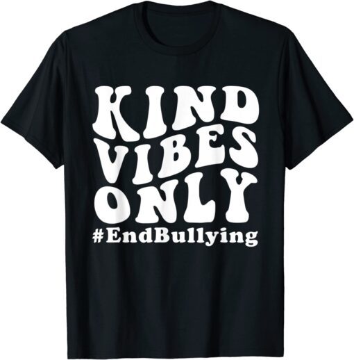 Be Awesome, Kind School Anti Bullying Awareness Vibes Only Tee Shirt