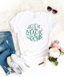 Believe in the Magic of Christmas Tee Shirt