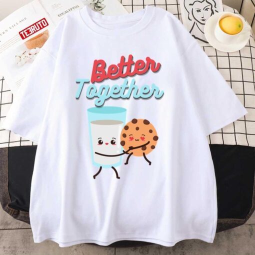 Better Together Milk & Cookies Classic Shirt