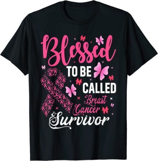 Blessed To Be Called Breast Cancer Survivor Tee Shirt