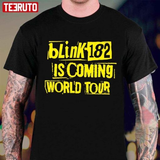 Blink-182 Band Is Coming World Tour 2023 Tee shirt