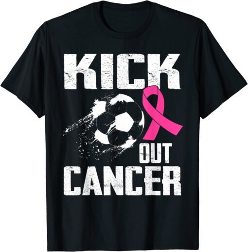 Breast Cancer Survivors Kick Out Cancer Soccer Ball Support Tee Shirt