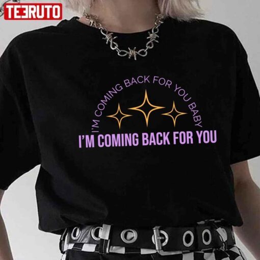 Carly Rae Jepsen The Loneliest Time I’m Coming Back For You Tee shirt