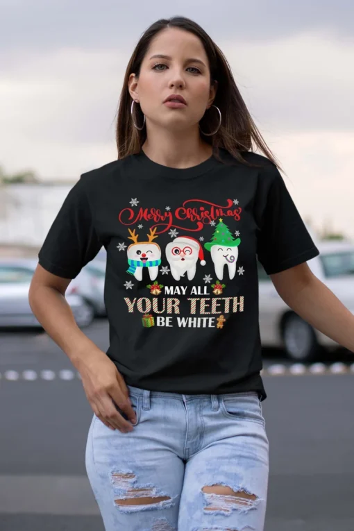 Christmas Dental May All Your Teeth Be White Merry Xmas Tee Shirt